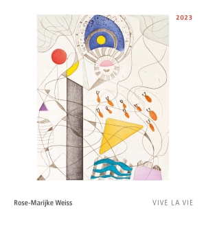 Rose-Marijke WeissVIVE LA VIE