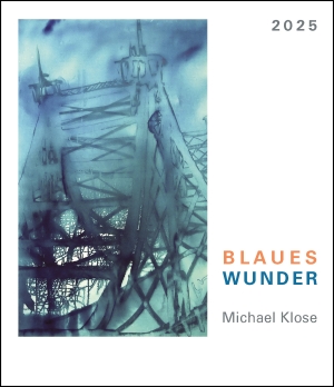 Michael KloseBlaues Wunder