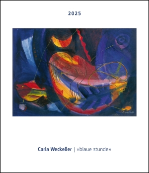 Carla Weckeßer»blaue stunde«