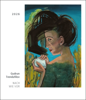 Gudrun TrendafilovNACH WIE VOR