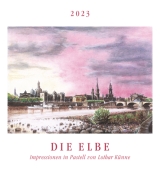 Lothar KünneDie Elbe – Impressionen in Pastell