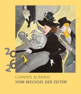 Giannis AlbanisVom Wechsel der Zeiten