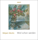Mirjam Moritz – MinikalenderWird schon werden
